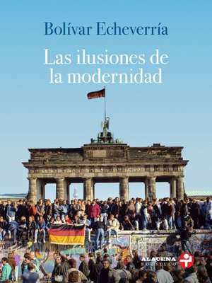 cover image of Las ilusiones de la modernidad